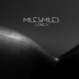 Miles & Miles - Lonely