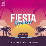 DJ AJ Feat. Daniel Contrera - Fiesta (Look Project DJ & Michäell D. Remix)