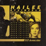 Hailee Steinfeld - Back To Life (from ''Bumblebee'')
