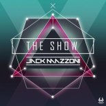 Jack Mazzoni - The Show (Extended Version)