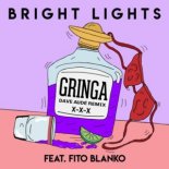 Bright Lights feat. Fito Blanko - Gringa (Dave Aude Extended Remix)