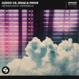 Dzeko vs. Riggi & Piros (feat. Veronica) - Heaven (Extended Mix)