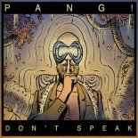 Pang! - Don\'t Speak