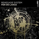 Renegade System - Fer-De-Lance (Extended Mix)