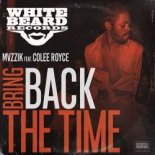 Colee Royce, MVZZIK - Bring Back The Time (Original Mix)