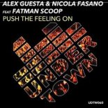 Alex Guesta & Nicola Fasano ft. Fatman Scoop - Push The Feeling On (Alex Guesta & Nicola Fasano Tribal Mix)