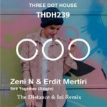 Zeni N & Erdit Mertiri - Still Together (The Distance & Igi Remix)