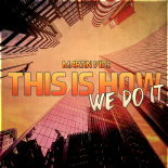 Martin Vide - This Is How We Do It