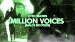 Otto Knows - Million Voices (MALOS Bootleg)
