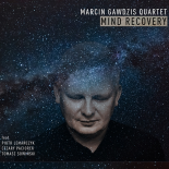 Marcin Gawdzis Quintet - Mind Recovery