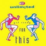 2 Unlimited - Get Ready For This (Robby Mond & Vex & Myers Radio Mix)