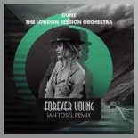 Dune & The London Session Orchestra - Forever Young (Ian Tosel Remix)