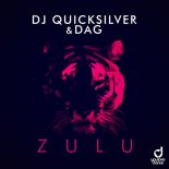 DJ Quicksilver & Dj Dag - Zulu (Extended Mix)