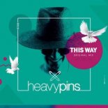 Heavy Pins - This Way (Original Mix)