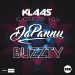 Klaas - Close To You (DaPannu & Buzzty Remix)