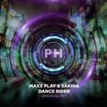 Maxx Play feat. Sakina-Dance Rider (Original Mix)