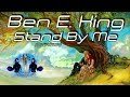 Ben E. King - Stand By Me (Cover Remix)