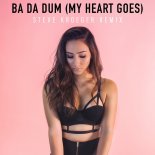 Skye Holland - Ba Da Dum (My Heart Goes) (Steve Kroeger Remix)