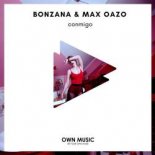 Max Oazo, Bonzana - Conmigo (Extended Mix)