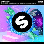 Sam Feldt - Heaven (Don’t Have A Name) [feat. Jeremy Renner] (Dastic Remix)