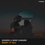AVADOX, Mike Camaro - Want It All (Extended Mix)