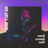 Alex Alexander, Lucas Estrada, Blinded Hearts - Won't Let Go (Extended Mix)