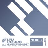 Aly & Fila With Ana Criado – All Heaven (Farid Extended Remix)