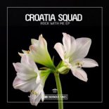 Croatia Squad - Rock with Me (Original Club Mix)