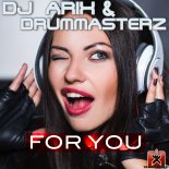 Dj Arix & DrumMasterz - For You (C. Baumann Remix)