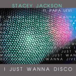 Stacey Jackson - I Just Wanna Disco (Moto Blanco Club Radio Edit)