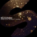 Will K & FaderX, Scarlett Quinn - Shine (Extended Mix)
