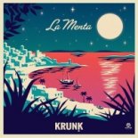 Krunk! - La Menta (SALZKE x Short Round Extended Remix)