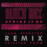 Black Box - Strike It Up 2K19 (Juan Ferreyro & Cristian Poow Remix)