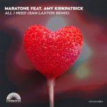 Maratone feat. Amy Kirkpatrick - All I Need (Sam Laxton Extended Remix)