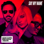 David Guetta, Bebe Rexha & J Balvin - Say My Name (Ezzly & MattBass Bootleg)