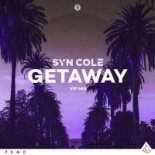 Syn Cole - Getaway (VIP Mix)