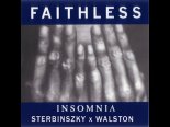 Faithless - Insomnia (Sterbinszky & Walston Remix)