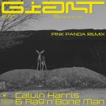 Calvin Harris & Rag'n'Bone Man - Giant (Pink Panda Remix)