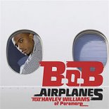 B.o.B Ft. Hayley Williams - Airplanes (Citos Bootleg)