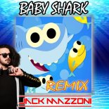Pinkfong - Baby Shark (Jack Mazzoni Remix)