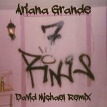 Ariana Grande - 7 rings (David Michael Remix)