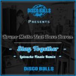 Bruno Motta - Stay Together (Latouche Finale Remix)