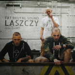 Fat Brutal Sound - Laszczy (Album Version)