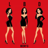 Becky G - LBD