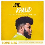 Khalid - Love Lies (Vintage Culture, Bruno Be & Monkeyz Remix)