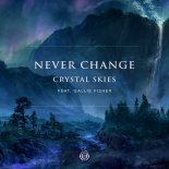 Crystal Skies – Never Change