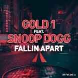 Gold 1 Feat. Snoop Dogg - Fallin Apart (Original Mix)