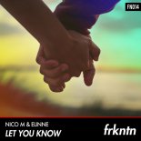Nico M & Elinne - Let You Know (Original Mix)