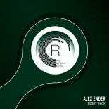 Alex Ender - Right Back (Original Mix)