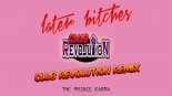 The Prince Karma - Later Bitches (Club Revolution Remix)